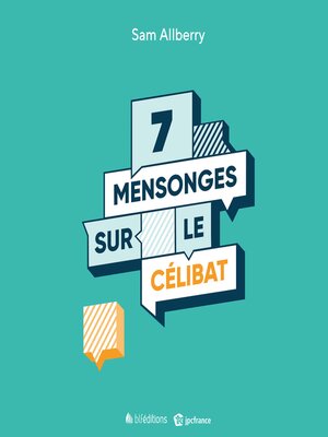 cover image of 7 mensonges sur le célibat